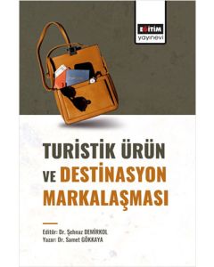Turistik Ürün ve Destinasyon Markalaşması