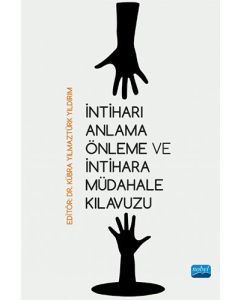 İntiharı Anlama Önleme ve İntihara Müdahale Kılavuzu