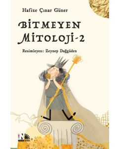 Bitmeyen Mitoloji - 2