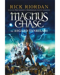 Magnus Chase Ve Asgard Tanrıları Ölüm Gemisi