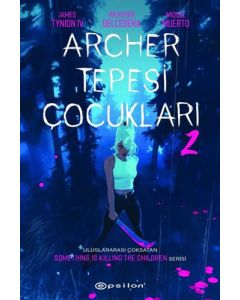 Archer Tepesi Çocukları 2