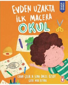 Evden Uzakta İlk Macera Okul