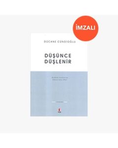 Düşünce Düşlenir (İmzalı)