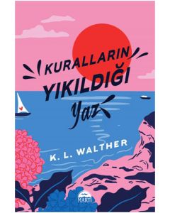 Kuralların Yıkıldığı Yaz