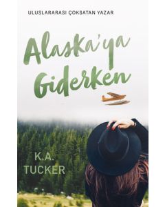 Alaska'ya Giderken