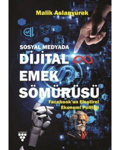 Sosyal Medyada Dijital Emek Sömürüsü