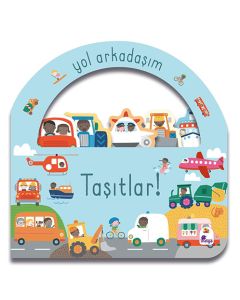 Yol Arkadaşım – Taşıtlar (Ciltli)