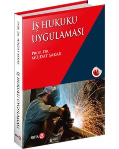 İş Hukuku Uygulaması