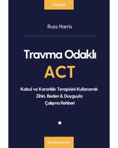 Travma Odaklı ACT