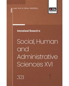 International Research in Social Human and Administrative Sciences 16