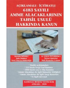 6183 Sayılı Amme Alacaklarının Tahsil Usulü Hakkında Kanun