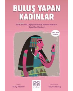Genç Bilim İnsanları - Buluş Yapan Kadınlar