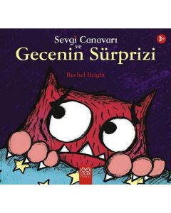 Sevgi Canavarı ve Gecenin Sürprizi