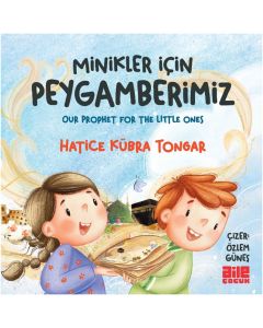 Minikler İçin Peygamberimiz