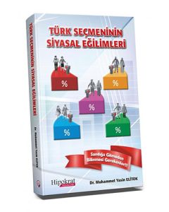 Türk Seçmeninin Siyasal Eğilimleri