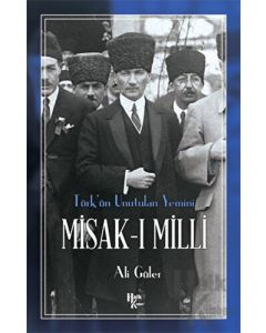 Misak-ı Milli Türk'ün Unutulan Yemini