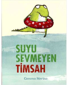 Suyu Sevmeyen Timsah