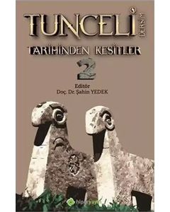 Tunceli Dersim Tarihinden Kesitler - 2