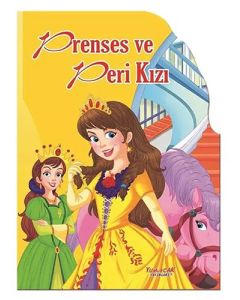 Şekilli Kitaplar - Prenses ve Peri Kızı