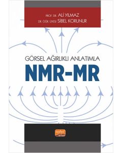 Görsel Ağırlıklı Anlatımla NMR/MR