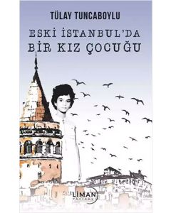 Eski İstanbul'da Kız Çocuğu
