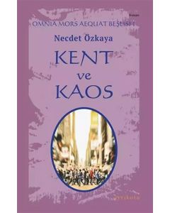 Kent ve Kaos