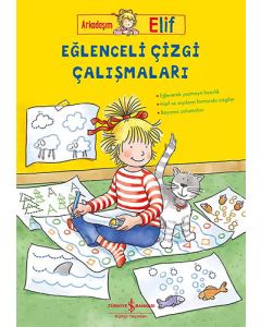 Arkadaşım Elif - Eğlenceli Çizgi Çalışmaları