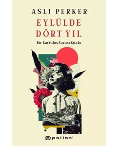 Eylülde Dört Yıl