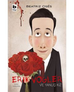 Erik Vogler ve Yanlış Kız