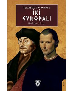 Tutarsızlık Evreninde İki Evropalı