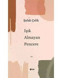 Işık Almayan Pencere