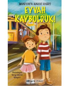Eyvah Kaybolduk!