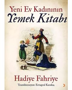 Yeni Ev Kadının Yemek Kitabı