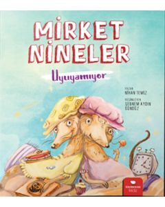 Mirket Nineler Uyuyamıyor
