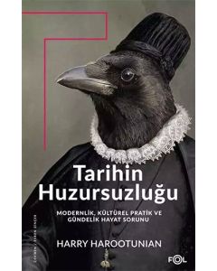 Tarihin Huzursuzluğu