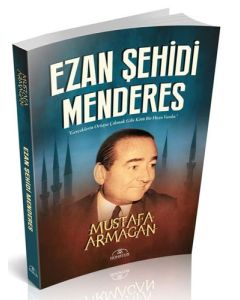 Ezan Şehidi Menderes