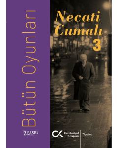 Necati Cumalı - Bütün Oyunları 3