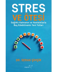 Stres ve Ötesi