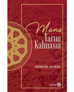 Mana Yarım Kalmasın