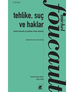 Tehlike, Suç ve Haklar