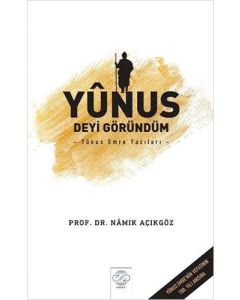 Yunus Deyi Göründüm