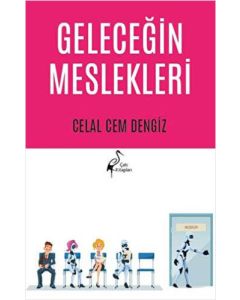 Geleceğin Meslekleri