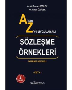 A’dan Z’ye Uygulamalı Sözleşme Örnekleri Cilt-4