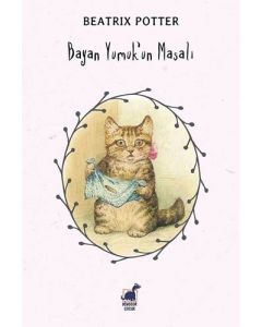Bayan Yumuk’un Masalı