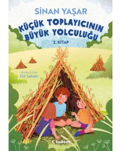 Küçük Toplayıcının Büyük Yolculuğu
