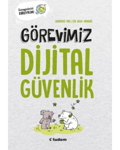 Görevimiz Dijital Güvenlik