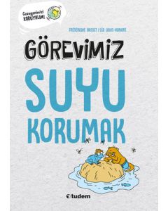 Görevimiz Suyu Korumak 