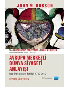 Avrupa Merkezli Dünya Sı̇yasetı̇ Anlayışı