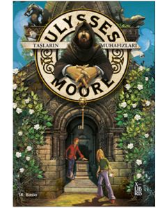 Ulysses Moore 5 - Taşların Muhafızları
