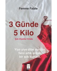 3 Günde 5 Kilo